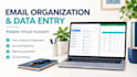 organize your inbox and do accurate data entry as your VA