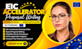 eic accelerator proposal writing eligibility check grant application eu funding