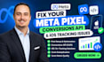 fix your meta pixel, conversions API, and ios tracking issues