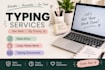 do accurate typing, copy typing and document formatting