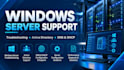 provide windows server administration and troubleshooting