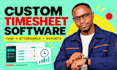 build custom time attendance and timesheet software