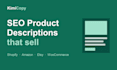 write SEO product descriptions that sell