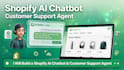 build a shopify ai chatbot and customer support agent