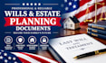 prepare professional wills and estate planning documents