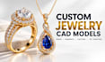 create custom jewelry cad models for rings, pendents, casting and 3d printing