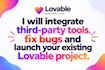 lovable bug fixing API integration lovable deployment lovable saas mvp