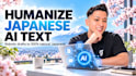evaluate, edit, and humanize japanese ai generated content