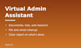 be your virtual assistant for admin tasks, documents, and email cleanup