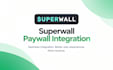 create paywalls in superwall and integrate it into your app