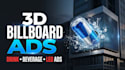create 3d anamorphic billboard animation and product video ads