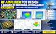 develop rf amplifier pcb design, simulate rf microwave antenna array in hfss cst