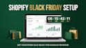 optimize shopify for black friday sales