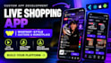 develop a live shopping app, auction app and whatnot clone