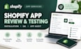 shopify app review, app testing and installation audit product