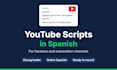 write engaging youtube scripts in spanish for faceless channels