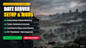setup, configure and install mods for your dayz server