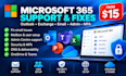 fix microsoft 365, outlook and email issues fast