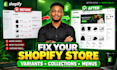 fix shopify collections, filters, variants, menus and navigation