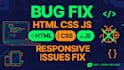 fix HTML CSS javascript bugs and responsive issues