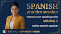 help you practice spanish with a native speaker