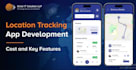 develop a professional tracking app and location based