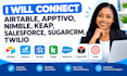 connect airtable, apptivo, nimble, keap, salesforce, sugarcrm, twilio