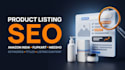 optimize amazon, flipkart and meesho product listings for SEO
