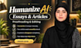 humanize ai content, essays and articles, manually rewrite, remove ai