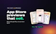 create an app store preview video for your ios or android app