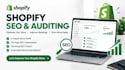 shopify SEO, store audit, and optimization