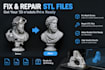 fix 3d design stl, obj files for 3d printing and make your 3d model printable