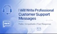 write customer support and apology messages