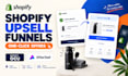 setup shopify post purchase upsell using zipify oneclickupsell or aftersell app