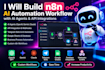 build n8n ai agents, workflow automation and API integrations