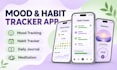 develop mood tracking app, habit app, journal app, daily meditation app
