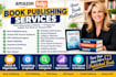 book publishing, self publishing, KDP setup, KDP expert, kindle publishing, KDP