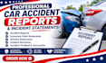 write professional car accident reports and incident statements