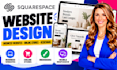 design or redesign squarespace website or online store