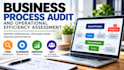 audit your business processes and identify operational inefficiencies