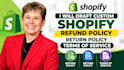 draft custom shopify refund policy return policy terms of service