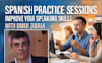 help you practice conversational spanish with a native speaker