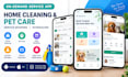 develop home cleaning app, pet care app and on demand service booking mobile app