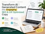 transform ai generated content into engaging SEO and UX optimized copy