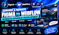 convert figma to webflow clone website migrate wordpress wix to webflow