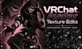 create custom vrchat avatar texture edits