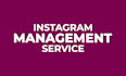 be your insta page manager for month