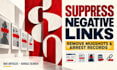 suppress negative google links, remove mugshots, arrest records and bad articles