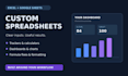 create custom excel spreadsheets, dashboards and google sheets