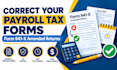 prepare your irs form 941 x to correct payroll tax errors